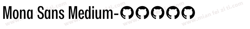 Mona Sans Medium字体转换